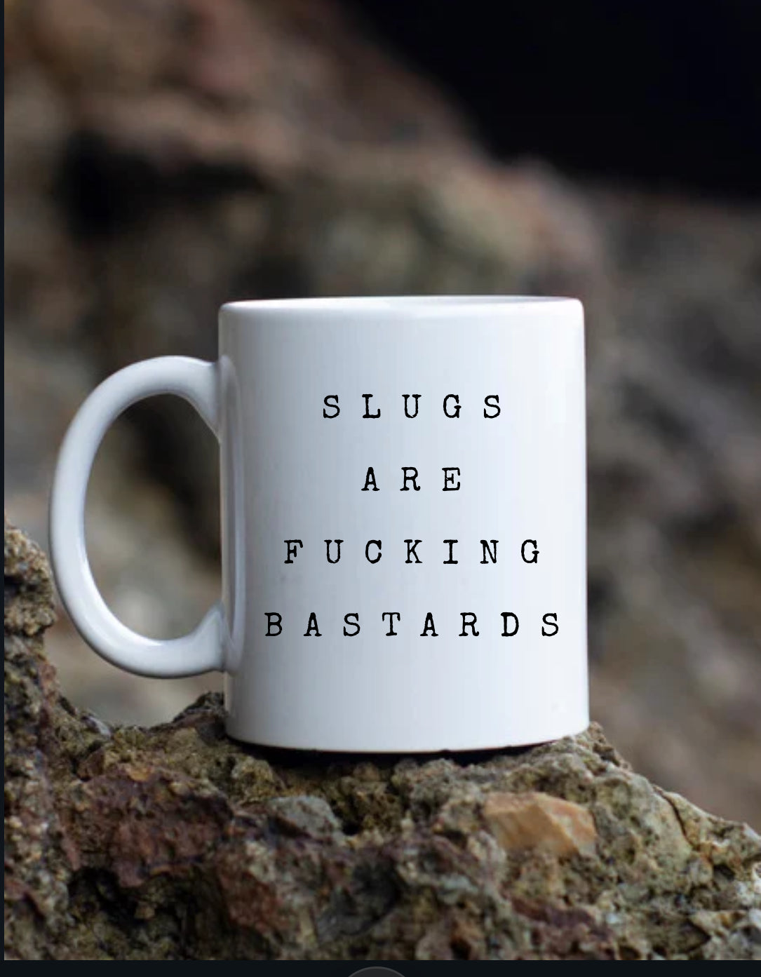Slugs are Fucking Bastards cup